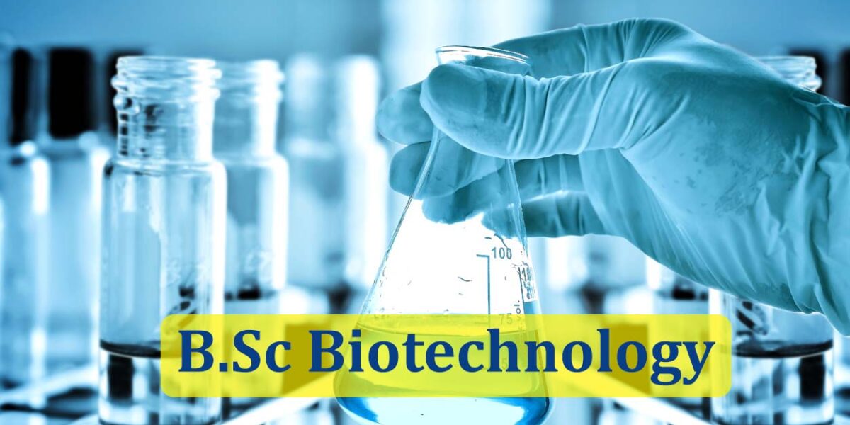 B.Sc Biotechnology