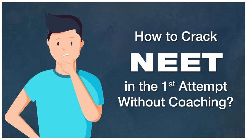 How to crack NEET without coaching?