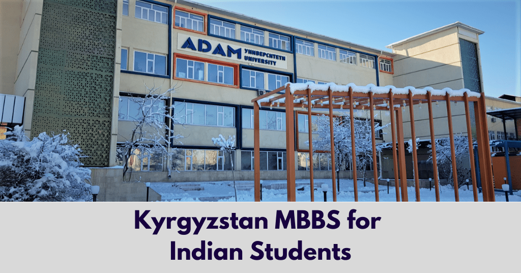 Kyrgyzstan MBBS for Indian Students