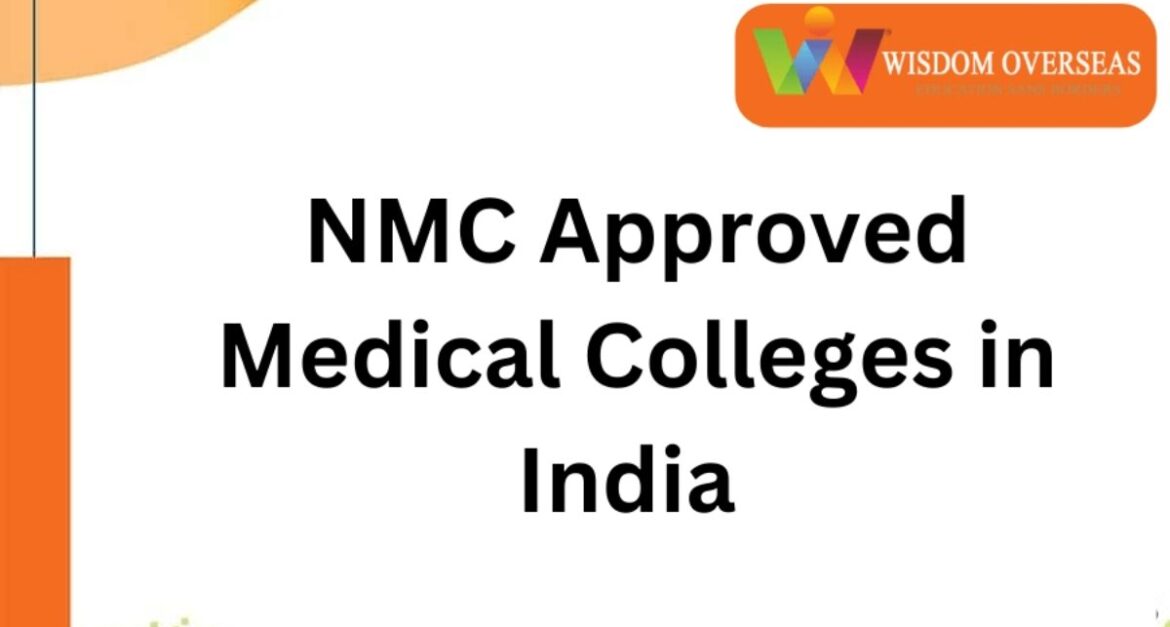 NMC Approved Medical Colleges in India