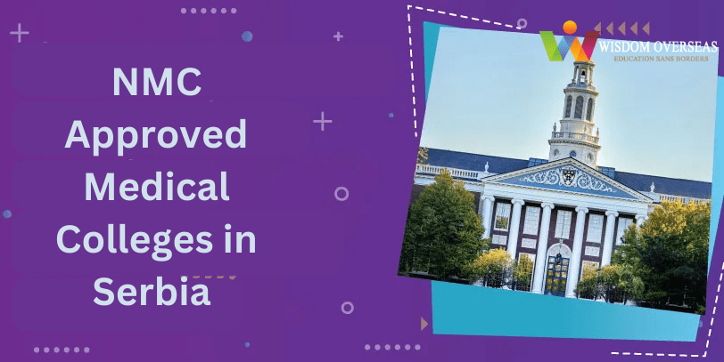 NMC Approved Medical Colleges in Serbia