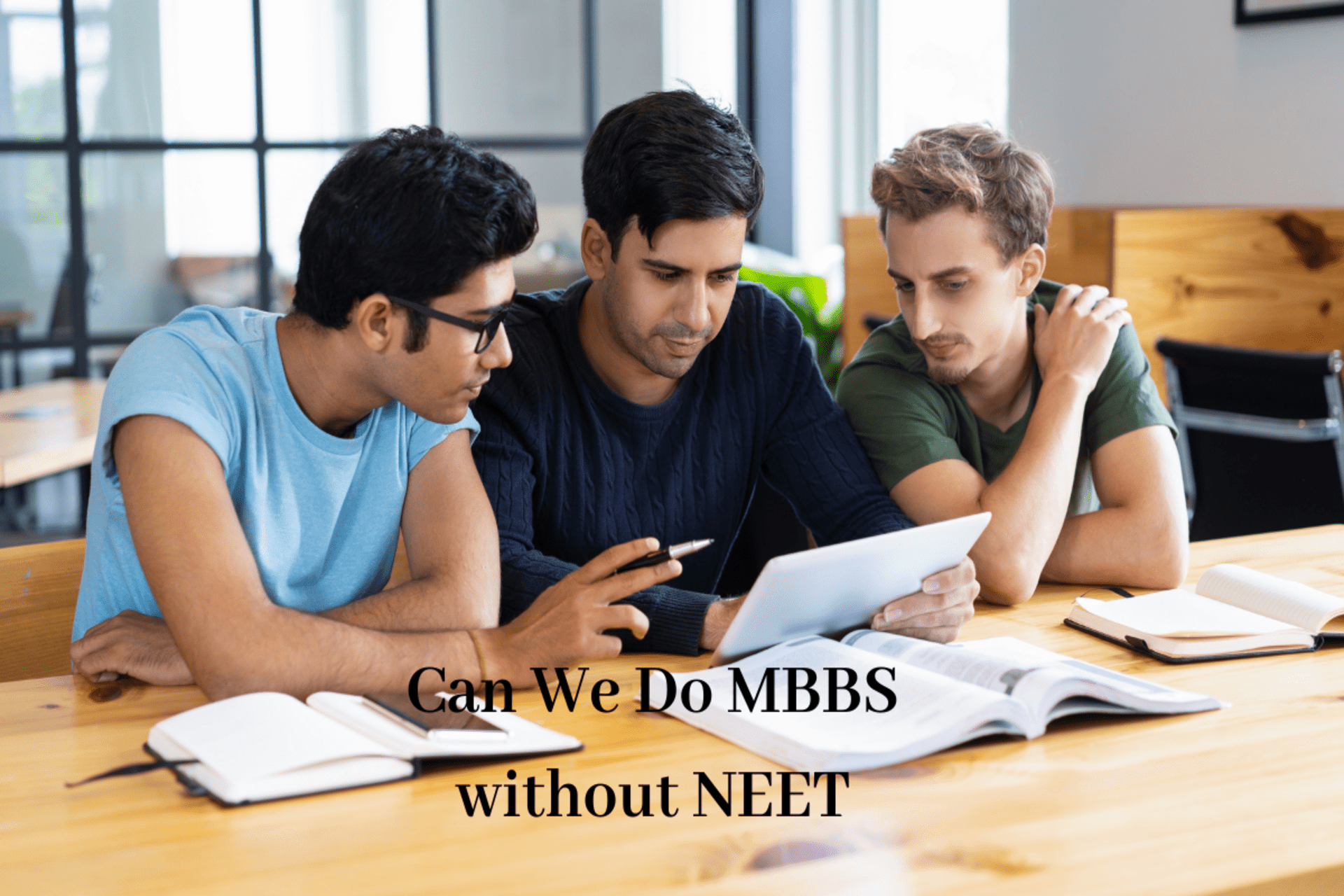 Can We Do MBBS without NEET