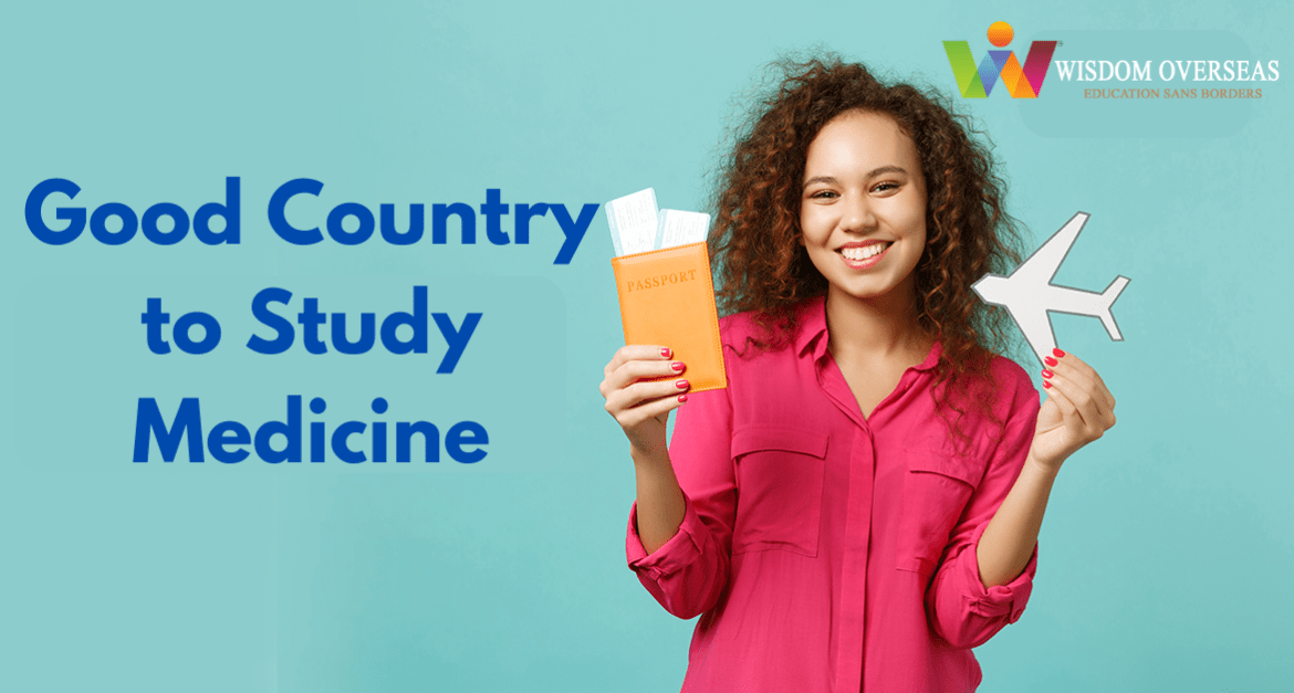 Good Country to Study Medicine