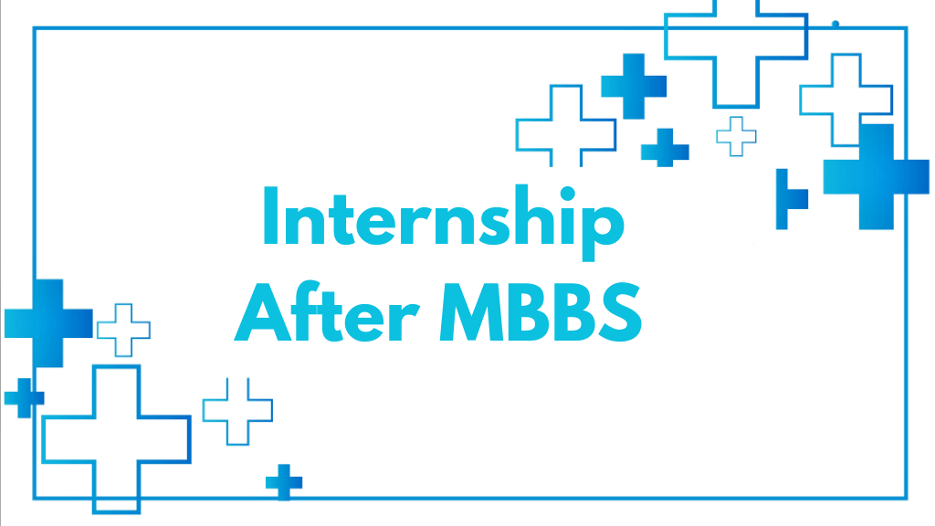 MBBS Internship Duration & Other Details
