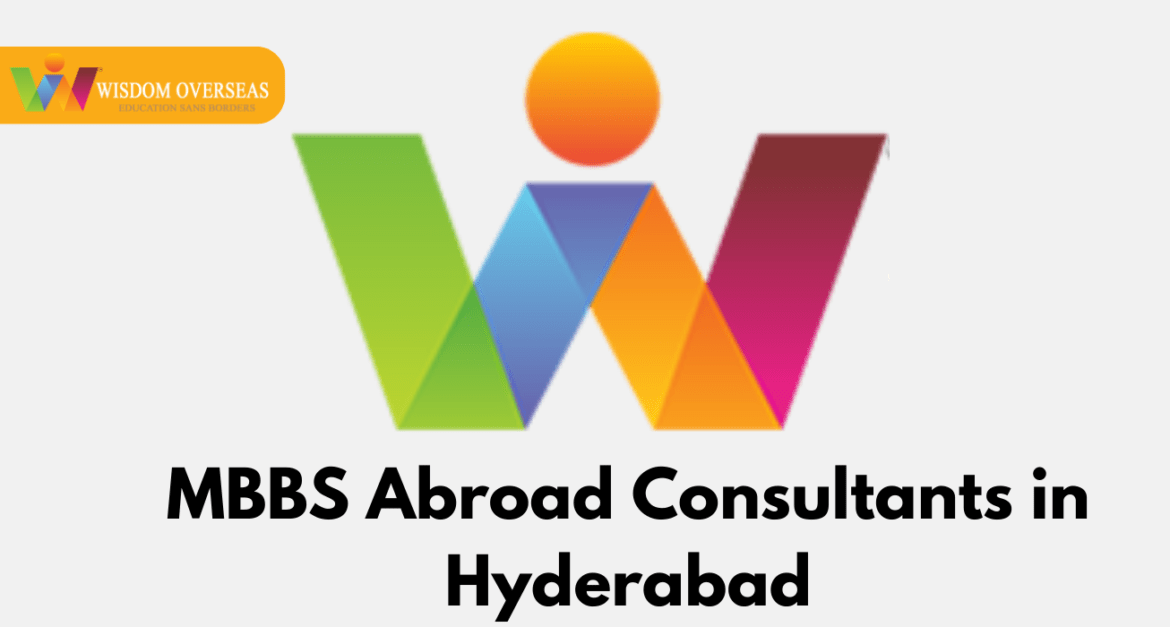 MBBS Abroad Consultants in Hyderabad