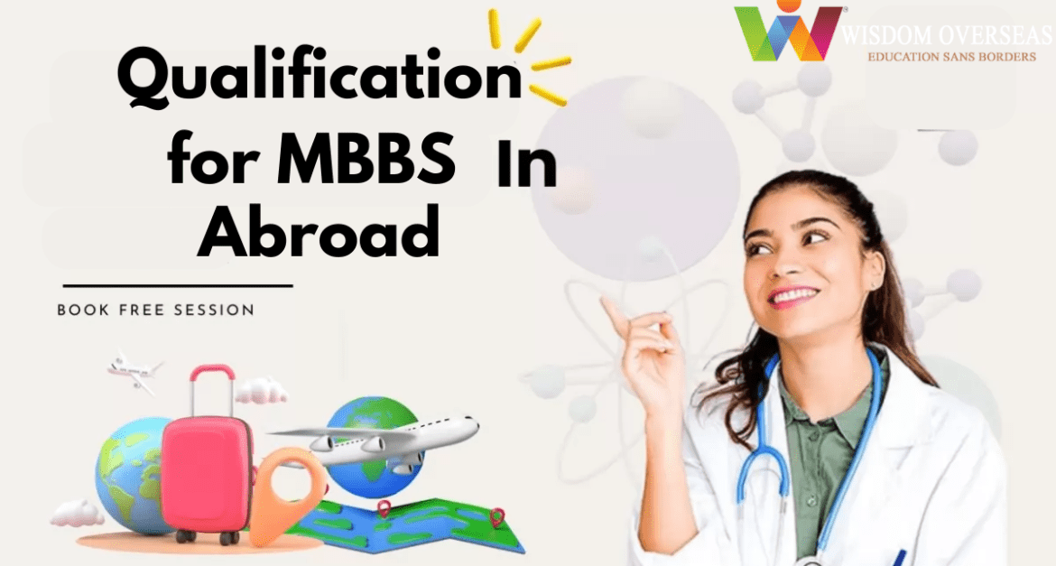 qualification for mbbs in abroad