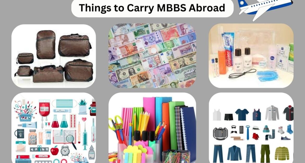 Things to Carry MBBS Abroad